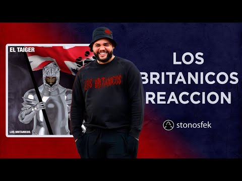 El Taiger Los Britanicos REACCION