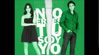 El Canto Del Loco feat Natalia Lafourcade - Contigo Soundtrack No Eres Tu, Soy Yo
