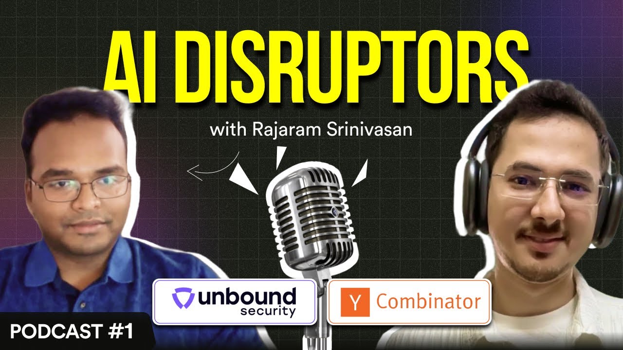 Rajaram's Y Combinator Journey | AI, Cybersecurity, AGI | AI Disruptors Podcast EP - 01