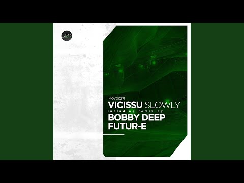 Slowly (Futur-E Remix)