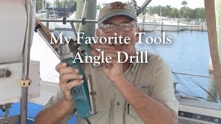 Favorite Tools, Angle Drill