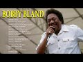 Best Songs Of Bobby Bland Full Album - Bobby Bland Greatest Hits Collection