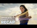 The Wheel Of Time RECAP Season 3