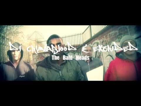 The Bald Heads   Dj Chynablood & Excluded - feat. Bandi B and Weejii