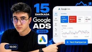 Google Ads Nasıl Reklam Verilir? (2026) | Sıfırdan Reklam Verme Rehber