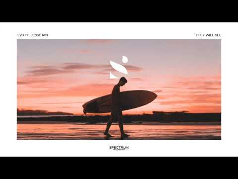 ILVS Ft. Jesse Ian - They Will See