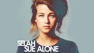 Selah Sue - Alone (Video Lyrics)