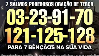 ORAÇÃO DE TERÇA COM OS SALMOS MAIS ABENÇOADOS 3 23 91 70 121 125 128 