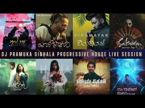 Sinhala Progressive House - DJ Pramuka live Session Vol 02