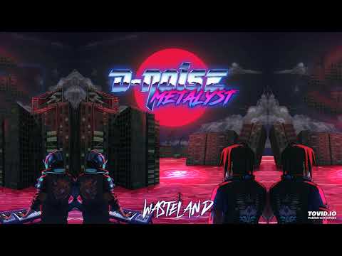 D-Noise, Metalyst - Wasteland (2020) (Synthwave/80's/Vaporwave/Retrowave)
