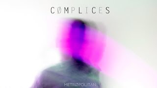 Metropolit - Cómplices (Audio Oficial)