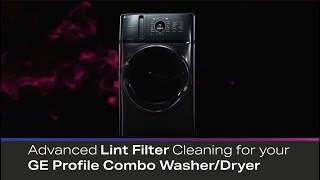 GE Appliances Combo Washer/Dryer Advanced Lint Filter Cleaning