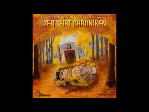 Zoulist, Def Ill, Fate & strange - Zeitgeist Chroniken (ganze EP)