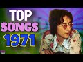 Top Songs Of 1971 Hits Of 1971 Re Upload