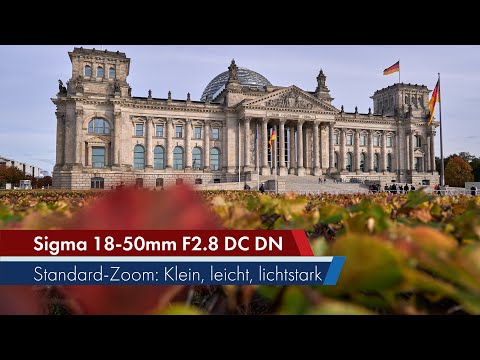 Sigma 18-50 mm f/2.8 DC DN | Leichtfüßiger Lichtsammler im Test [Deutsch]