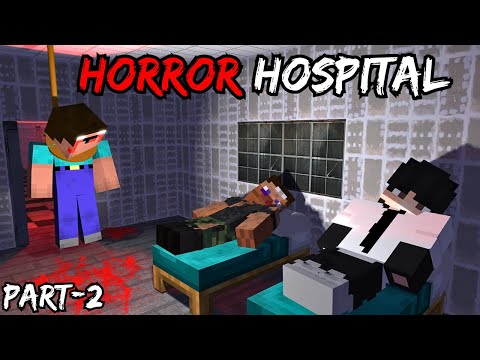 MINECRAFT HORROR HOSPITAL 🏥 ! PART-2 Horror video in hindi
