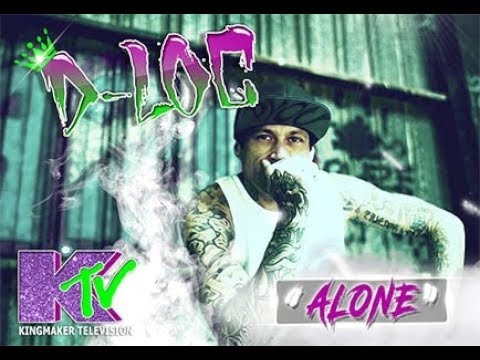 D-Loc - "Alone" Official Music Video
