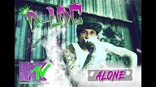 Dloc - "Alone" Official Music Video