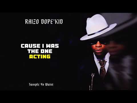 Raizo Dope’kid - Sample Yo Waist (Lyric Video)