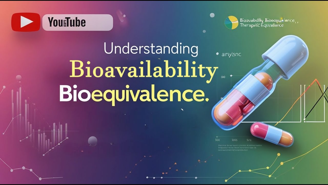 Difference Between Bioavailability, Bioequivalence and Therapeutic equivalence / Pharmacokinetics.