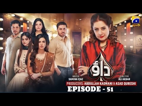 Dao Episode - 51 Teaser Promo Today Review Pakistan Drama Har Pal Geo Haroon Shahid Kiran Haq