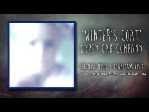 Gypsy Cab Company - 'Winter's Coat' (Single)