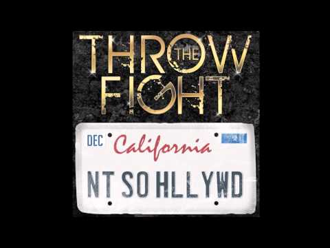 Throw The Fight - Not So Hollywood video