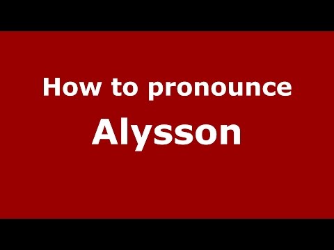 How to pronounce Alysson (Spanish/Argentina) - PronounceNames.com