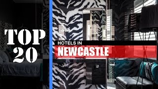 TOP 20 NEWCASTLE Best Hotels | Accommodations