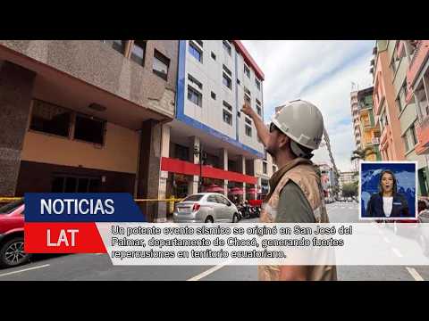 Sismo de 7.4 en Colombia afecta provincias de Ecuador