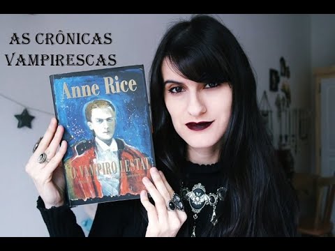 Livro O Vampiro Lestat - Anne Rice (As Crônicas Vampirescas)