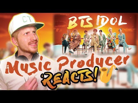 Music Producer Reacts to BTS (방탄소년단) 'IDOL' Official MV
