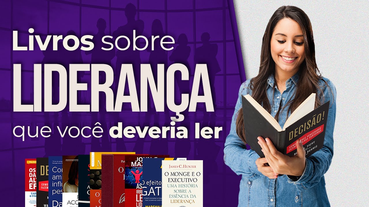 11 LIVROS sobre LIDERANÇA que Todos Deveriam Ler!