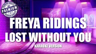 Freya Ridings - Lost Without You (Instrumental Karaoke) By Kaza