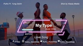 My Type Music Video