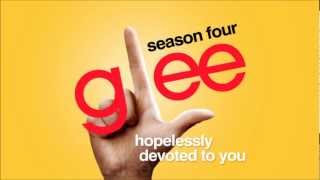 Hopelessly Devoted To You - Glee [HD Full Studio]