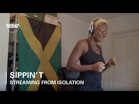 Sippin' T | Boiler Room: Streaming From Isolation | #3