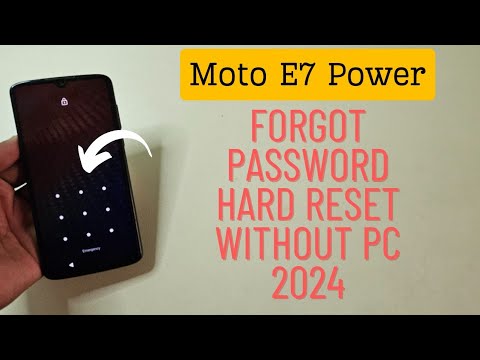 Moto E7 Power Hard Reset Unlock Password
