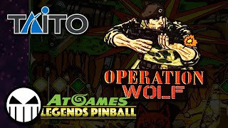 Operation Wolf - AtGames Legends Taito Pinball