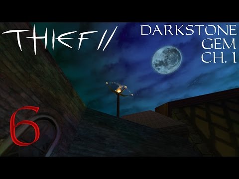Thief 2 FM: Darkstone Gem Chapter 1 - 6 - Danger and the Mares from F.I.S.H.