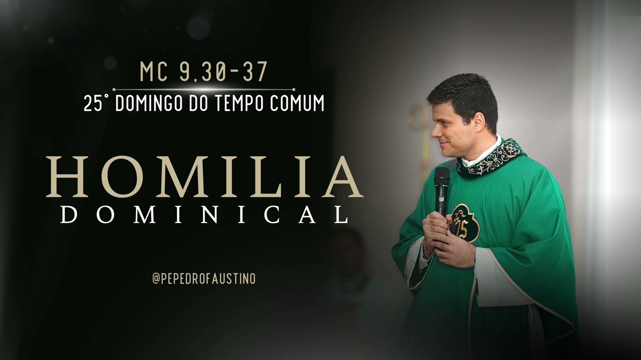 Homilia Diária | 25º Domingo do Tempo Comum | Pe. Pedro Faustino