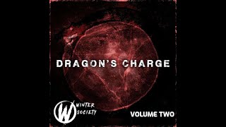 The Winter Society - The Dragon's Charge: Volume Two [Part One]|Fan-Made Tribute to DragonForce