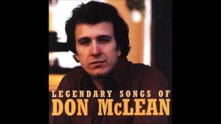 DON McLEAN -  Since I Don&#39;t Have You