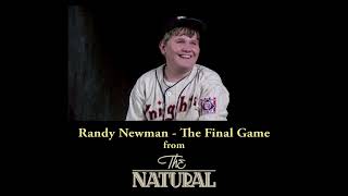 Randy Newman - The Final Game (Film Version) from The Natural (Isolated Score)