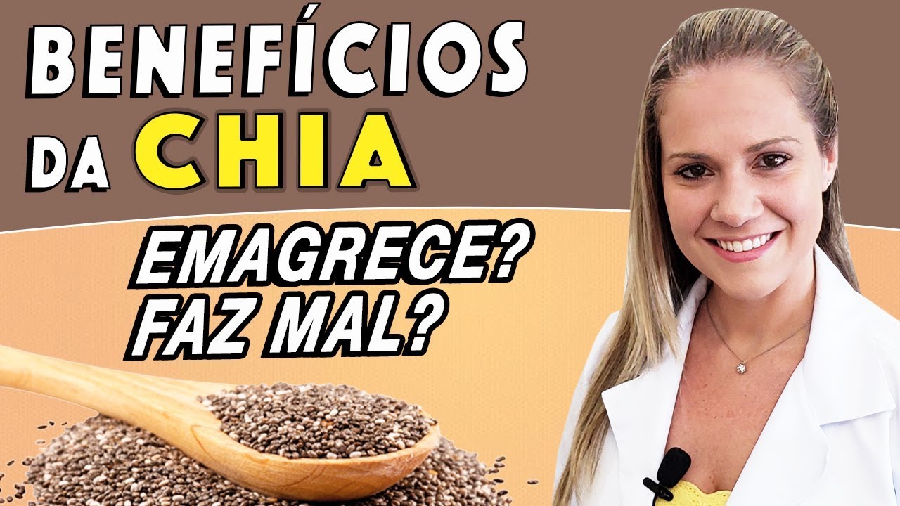 Benefícios da CHIA - Como Usar Emagrece Faz Mal [DICAS e CUIDADOS]