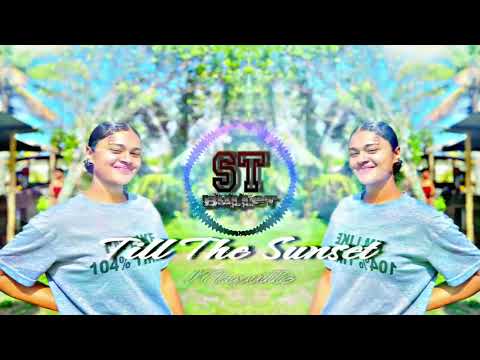 Till The Sunset [Dj Maxville] Remix 2k24