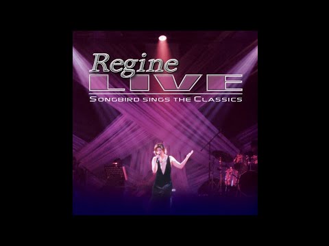 2000 - Regine Live: Songbird Sings The Classics (Full Album)