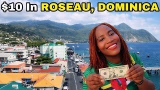 What Does $10 Get You In Roseau Dominica !