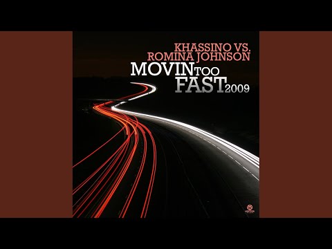 Movin Too Fast 2009 (Eric Chase Remix)