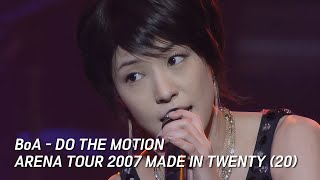 BoA - DO THE MOTION [BoA ARENA TOUR 2007 MADE IN TWENTY(20)]